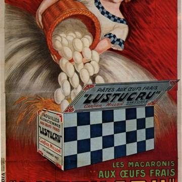 La marque Lustucru - Affiche publicitaire vintage - Macaronis aux oeufs frais La marque Lustucru - Affiche publicitaire vintage - Macaronis aux oeufs frais