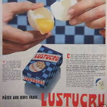 La marque Lustucru - Affiche publicitaire vintage - Pâtes aux oeufs frais La marque Lustucru - Affiche publicitaire vintage - Pâtes aux oeufs frais